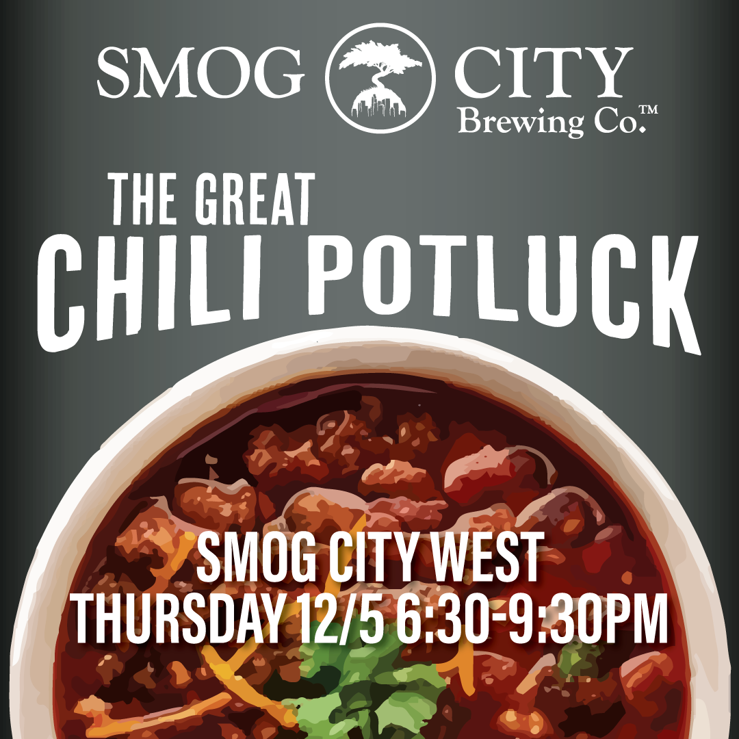 Smog City West Chili Potluck!